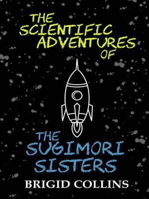 cover image of The Scientific Adventures of the Sugimori Sisters